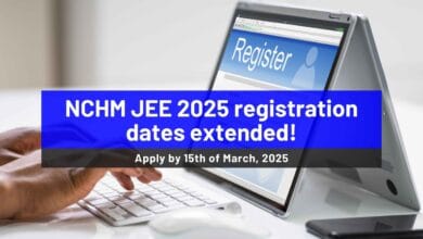 NCHM JEE 2025 registration dates extended