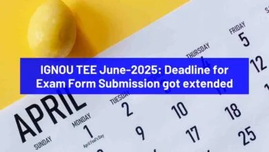IGNOU TEE June-2025: Deadline for Exam Form Submission got extended