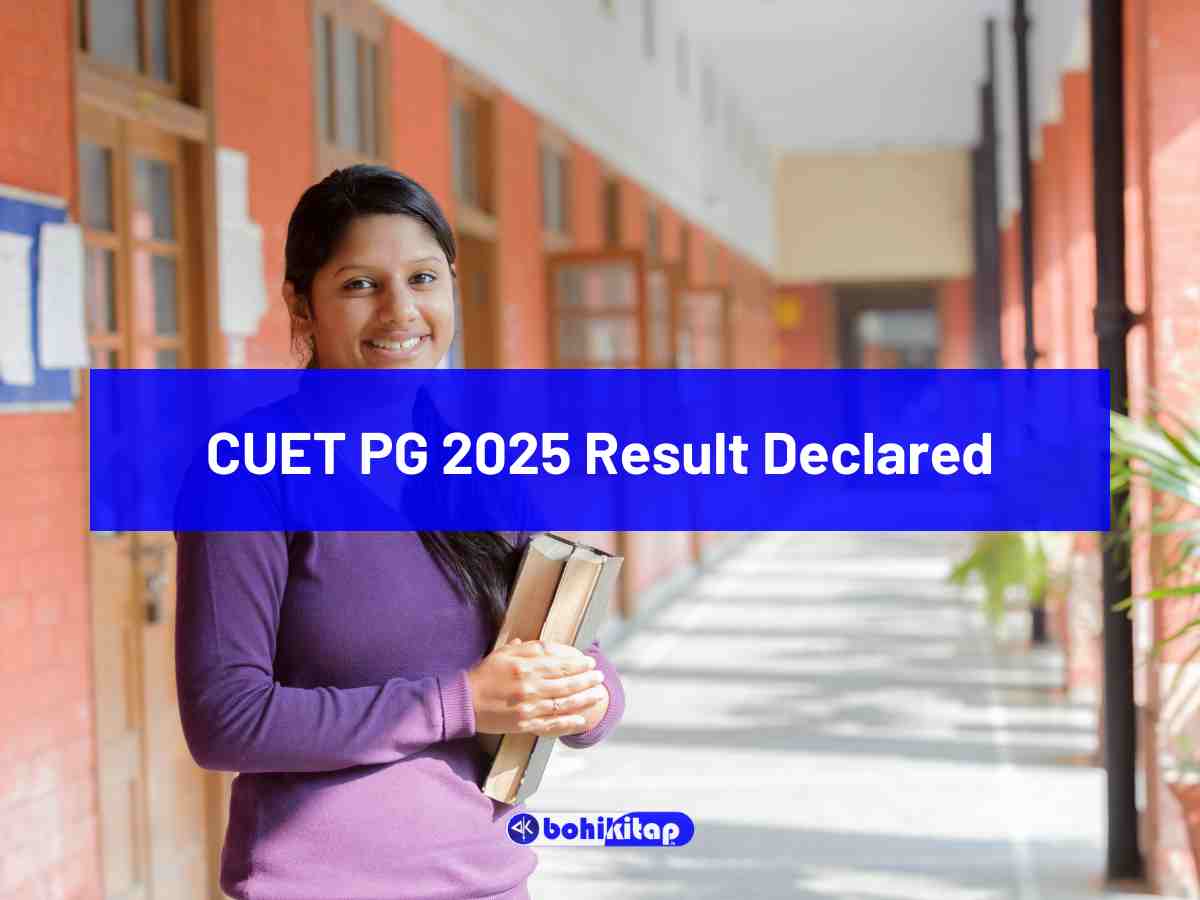CUET PG 2025 Result Declared: Download your scorecards now - Bohikitap CUET PG 2025 Result Declared