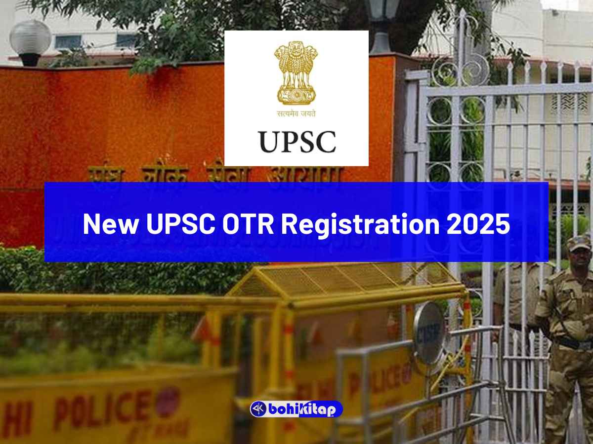 New UPSC OTR Registration 2025 Application Process: New method to sleek Exam Applications - Bohikitap New UPSC OTR Registration 2025