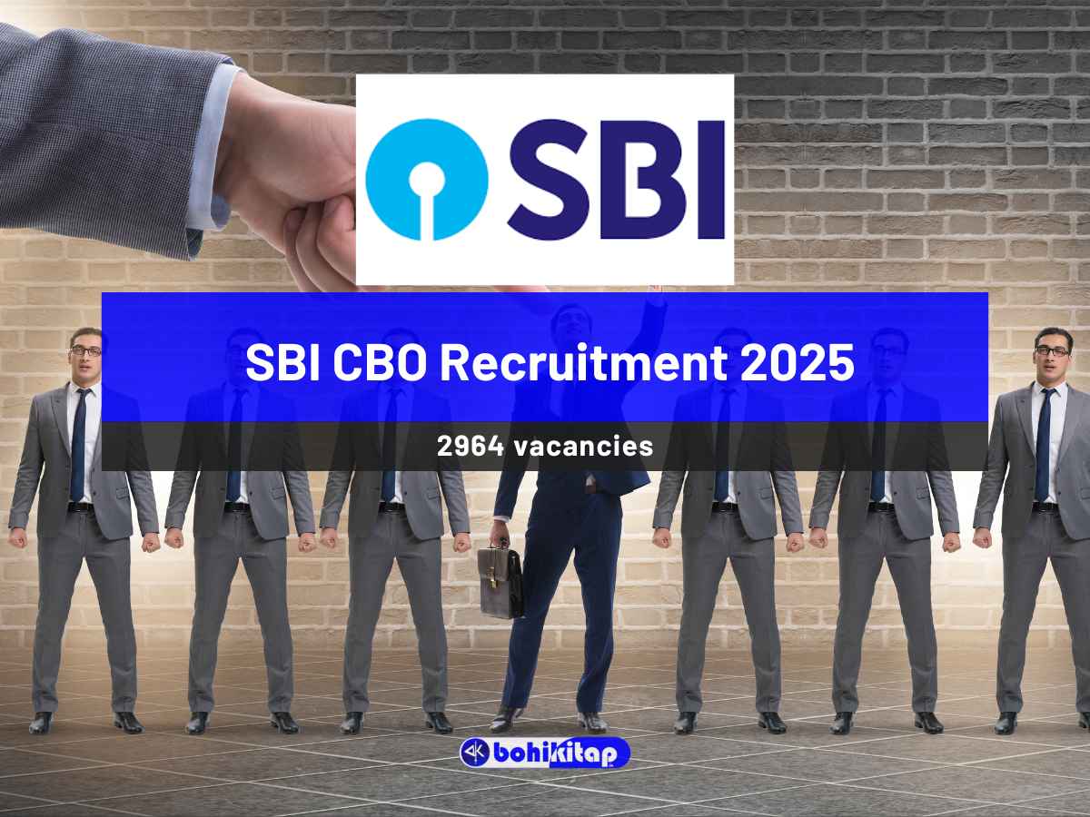 SBI CBO Recruitment 2025: Forms are open for 2964 vacancies; Apply now - Bohikitap SBI CBO Recruitment 2025