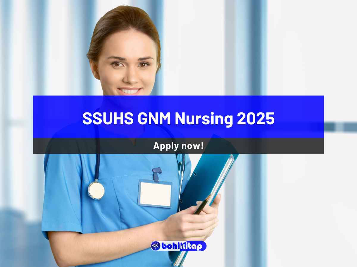 SSUHS GNM Nursing 2025: Application Form live updates; Know all the key details here - Bohikitap SSUHS GNM Nursing 2025