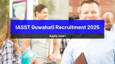 IASST Guwahati Recruitment 2025