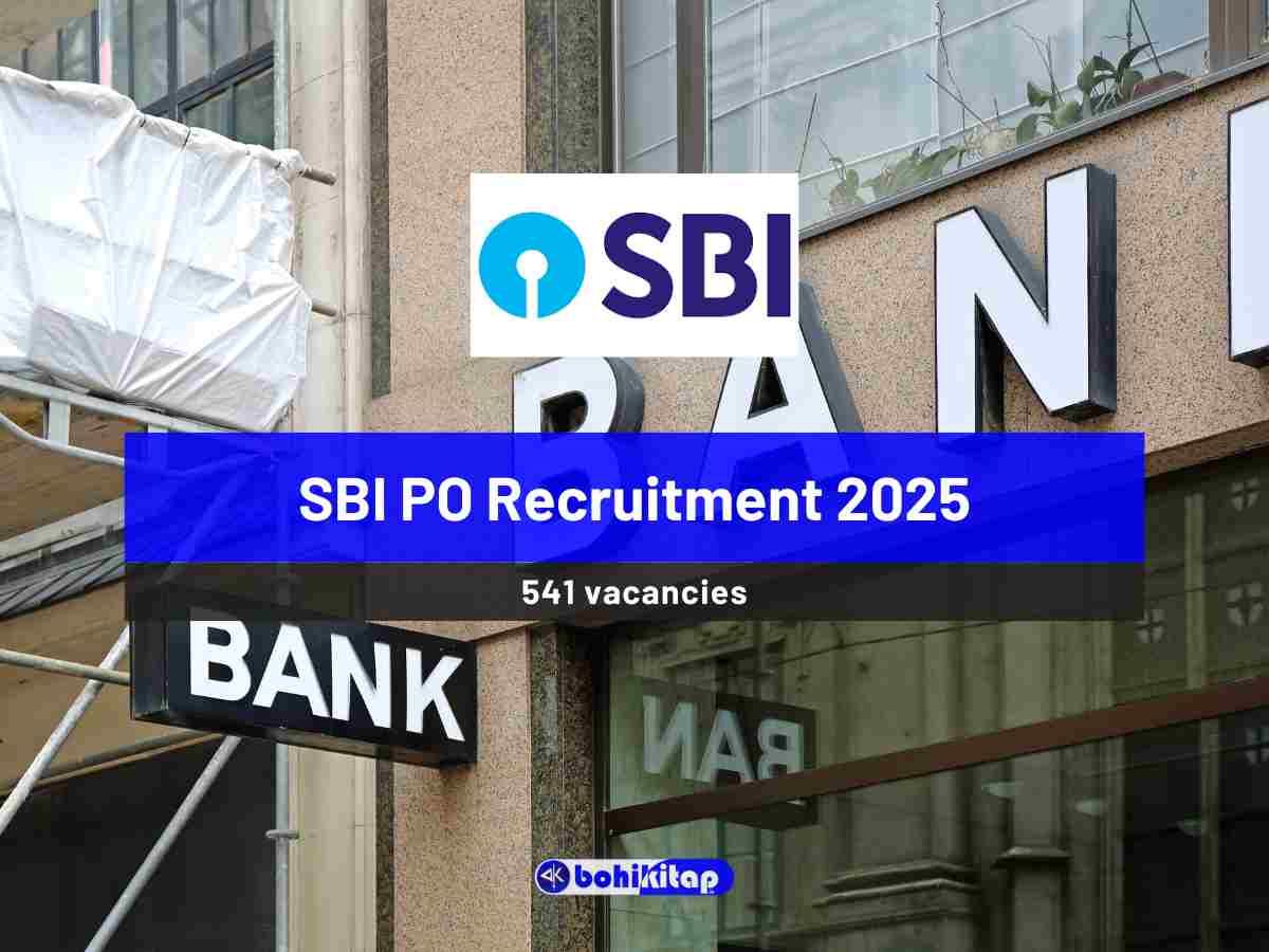 SBI PO Recruitment 2025: Get complete details and Apply now for 541 vacancies - Bohikitap SBI PO Recruitment 2025: Notification Out for 541 Vacancies, Apply Now