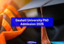 Gauhati University PhD admission 2025