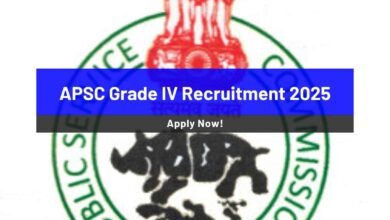 APSC Grade IV Recruitment 2025