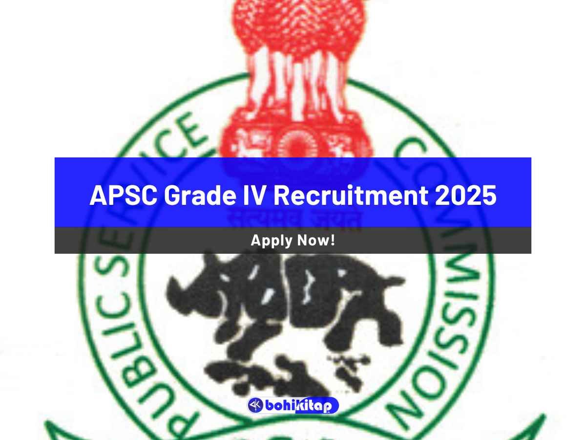APSC Grade IV Recruitment 2025