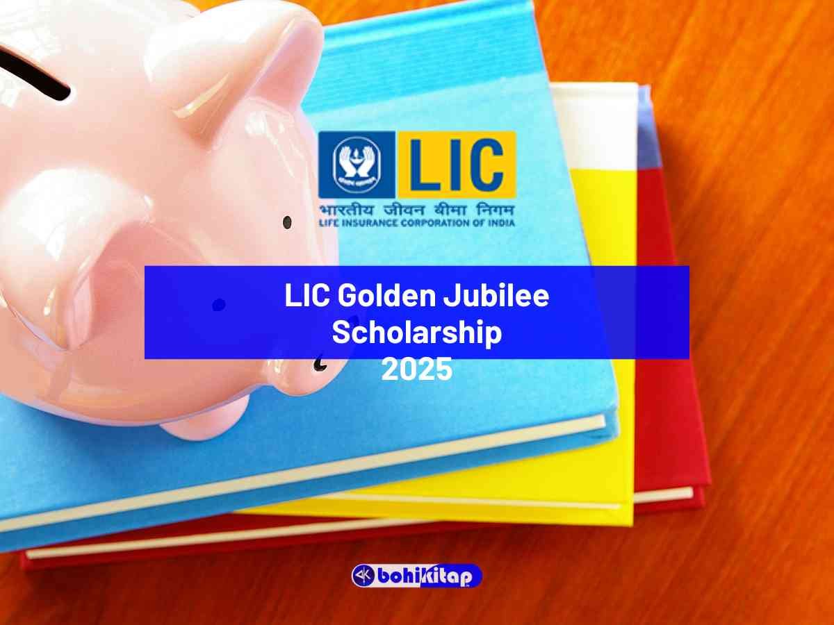LIC Golden Jubilee Scholarship 2025