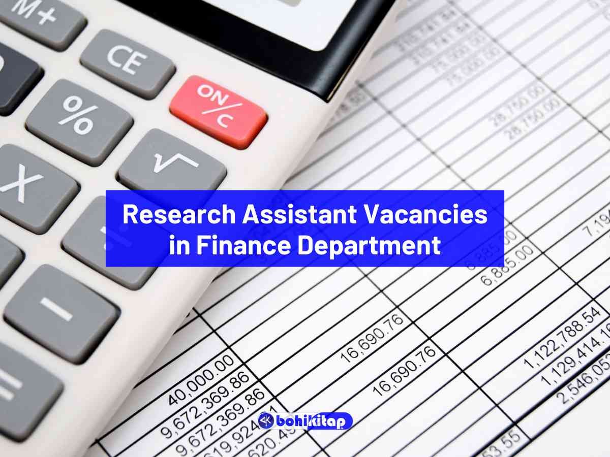 Research Assistant Vacancies: Apply now for 3 posts in Finance Department