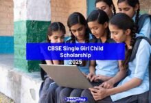 CBSE Single Girl Child Scholarship 2025