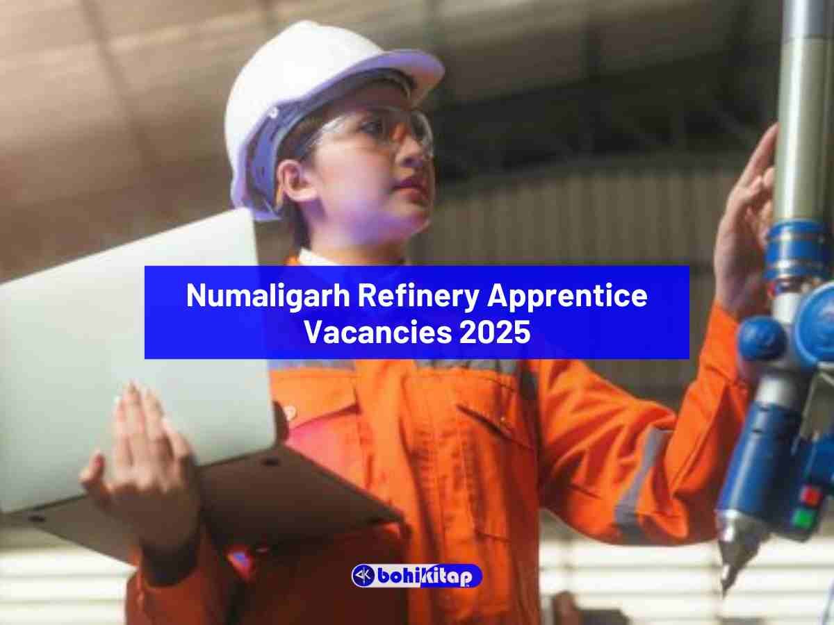 Numaligarh Refinery Apprentice Vacancies 2025