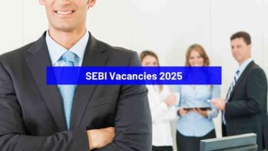 SEBI Vacancies 2025