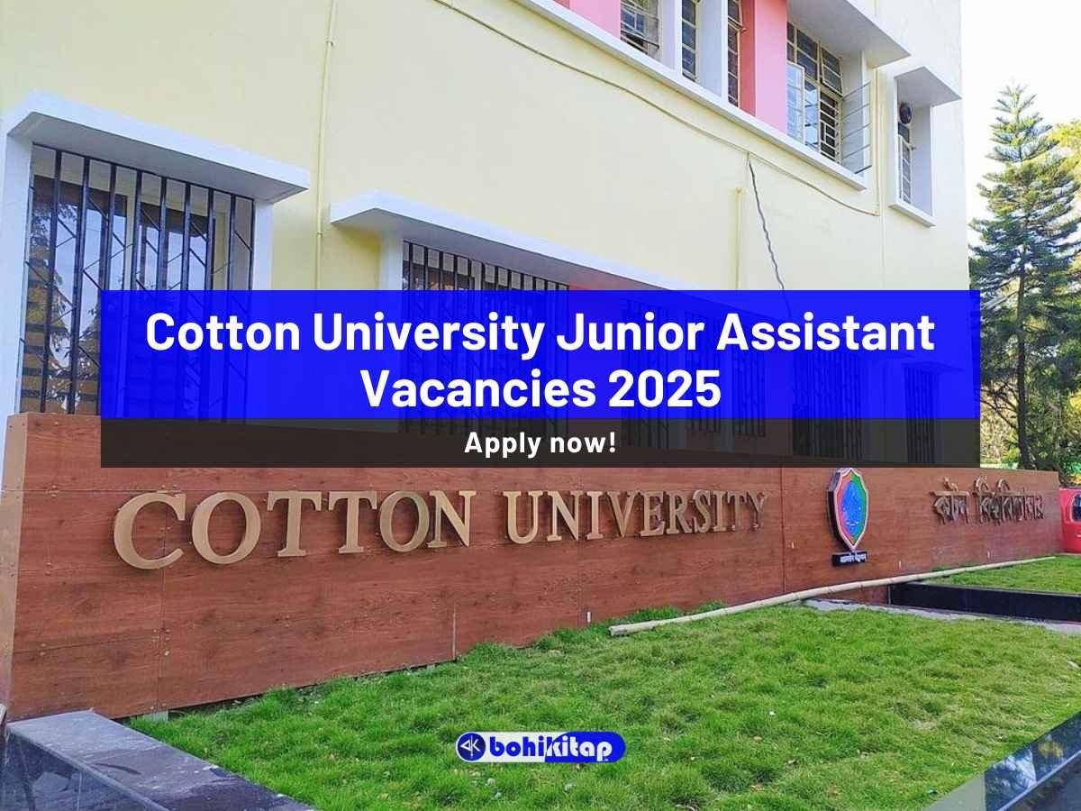 Cotton University Junior Assistant Vacancies 2025