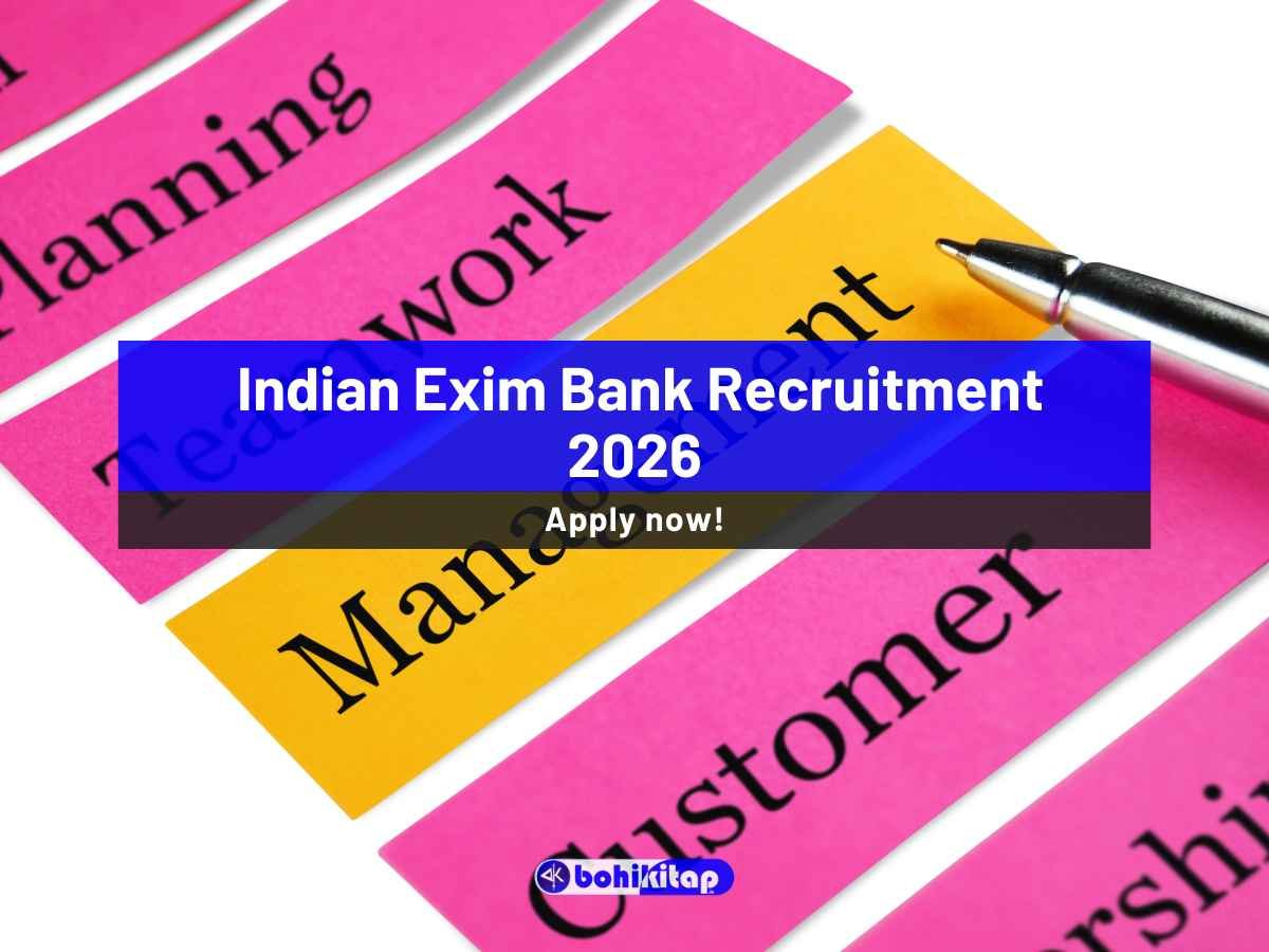 Indian Exim Bank Recruitment 2026: Apply for Management Trainee Positions - Bohikitap Indian Exim Bank Recruitment 2026