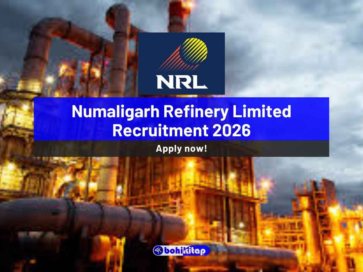 Numaligarh Refinery Limited Recruitment 2026