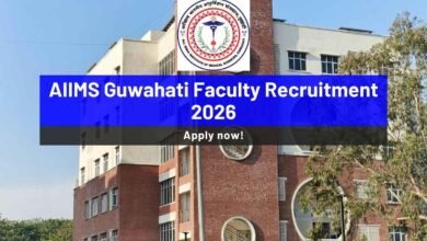 AIIMS Guwahati Faculty Recruitment 2026: Eligible Candidates Apply Now - Bohikitap AIIMS Guwahati Faculty Recruitment 2026