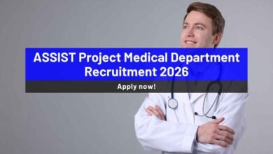 ASSIST Project Medical Department Recruitment 2026: Apply now for various posts; Deadline ends soon - Bohikitap ASSIST Project Medical Department Recruitment 2026