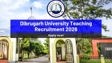 Dibrugarh University Teaching Recruitment 2026