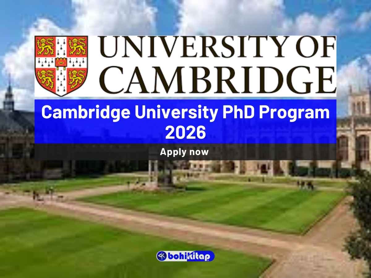 Cambridge University PhD Program 2026: Fully Funded Research Opportunities - Bohikitap Cambridge University PhD Program 2026