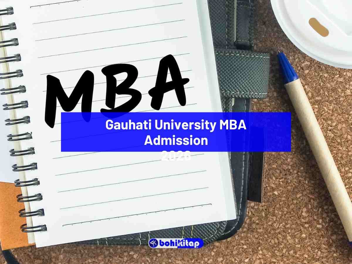 Gauhati University MBA Admission 2026