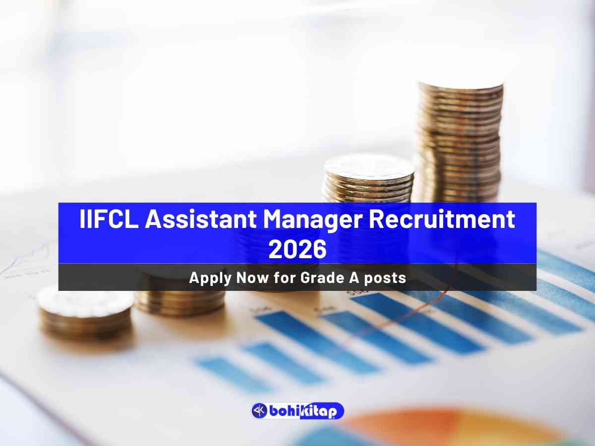 IIFCL Assistant Manager Recruitment 2026: Apply Now! - Bohikitap IIFCL Assistant Manager Recruitment 2026