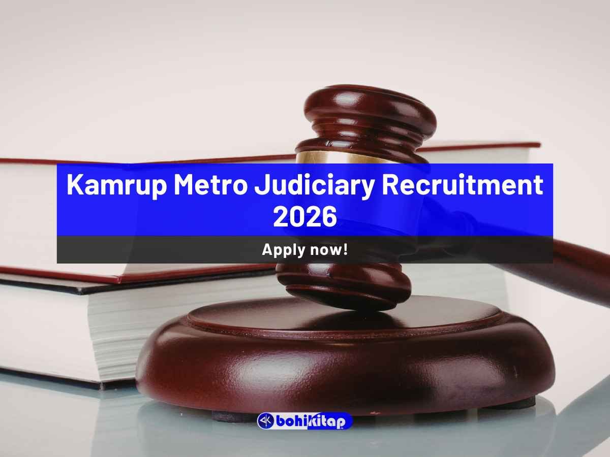 Kamrup Metro Judiciary Recruitment 2026: Apply for Peon Vacancies - Bohikitap Kamrup Metro Judiciary Recruitment 2026