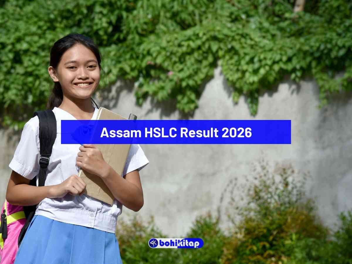 Assam HSLC Result 2026 to be Declared Today at 10:30 AM: Check ASSEB 10th Result Websites - Bohikitap Assam HSLC Result 2026