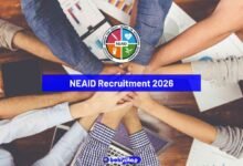 NEAID Recruitment 2026