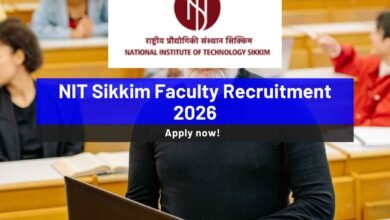 NIT Sikkim Faculty Recruitment 2026: Apply for Teaching Positions Now - Bohikitap NIT Sikkim Faculty Recruitment 2026