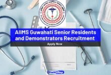 AIIMS Guwahati Senior Residents and Demonstrators Recruitment