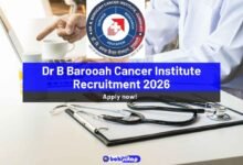 Dr B Barooah Cancer Institute Recruitment 2026