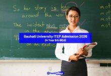 Gauhati University ITEP Admission 2026 (4 Year BA-BEd)