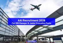 AAI Recruitment 2026: Apply Now For 389 Manager And Junior Executive Posts