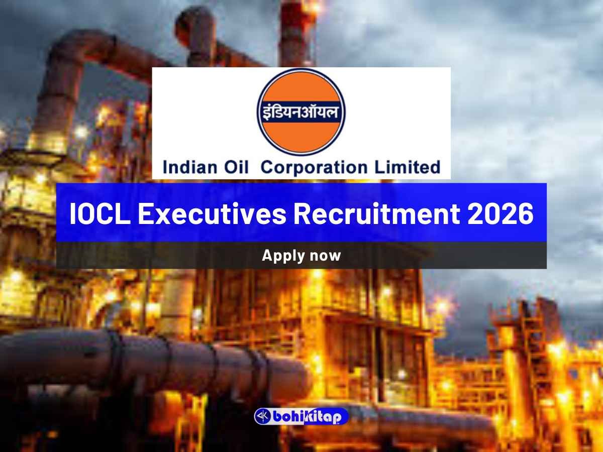 IOCL Executives Recruitment 2026: Apply Online for Graduate Engineer, Officer and AQCO Posts - Bohikitap IOCL Executives Recruitment 2026