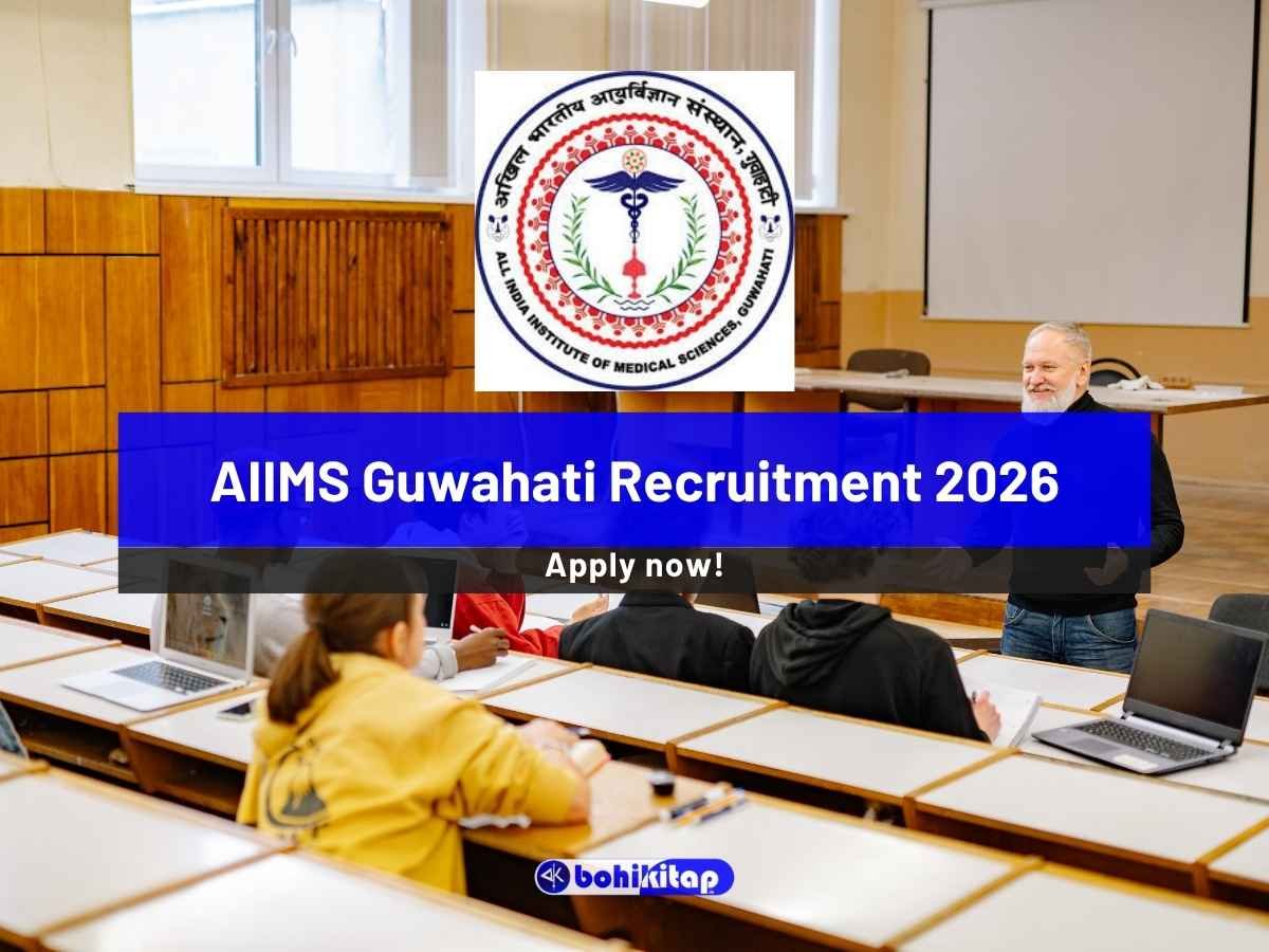 AIIMS Guwahati Recruitment 2026: 63 Group-A Posts and 103 Senior Resident Vacancies - Bohikitap AIIMS Guwahati Recruitment 2026
