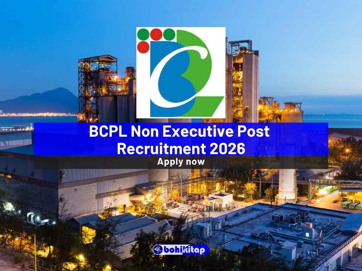 BCPL Non Executive Post Recruitment 2026: Apply Online For 24 Vacancies - Bohikitap BCPL Non Executive Post Recruitment 2026